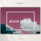 Never Give Up Motivational Poster – Inspirational Quote Wall Art for Gym, Office, Bedroom & Workspace Premium Poster Print - Pick Size