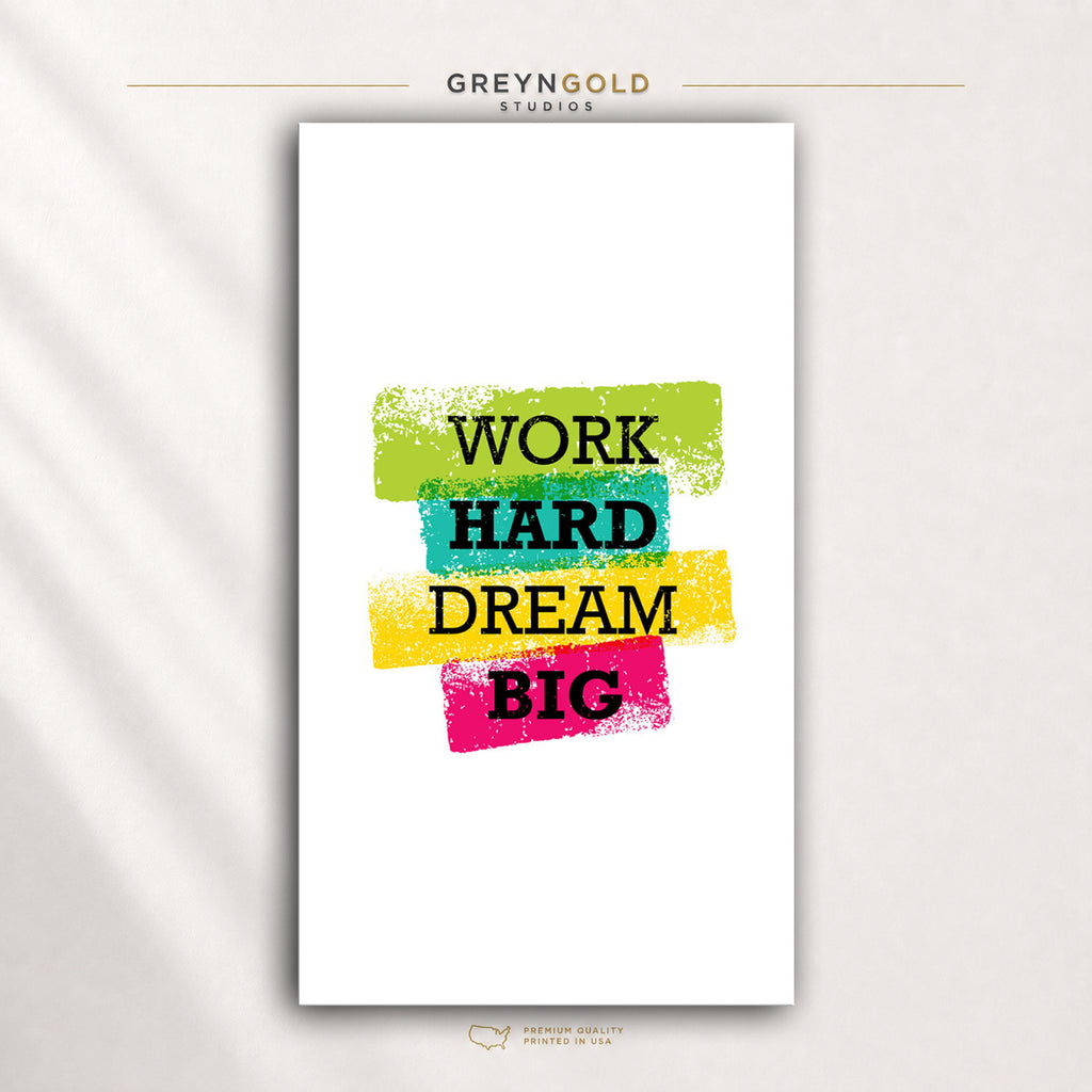 Work Hard Dream Big Wall Art – Motivational Quote Poster for Office, Gym, Business & Home Decor Premium Poster Print - Pick Size